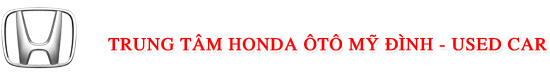 Trung Tâm Honda Ôtô Mỹ Đình - Used Car