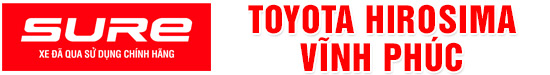 Toyota Sure Hiroshima Vĩnh Phúc