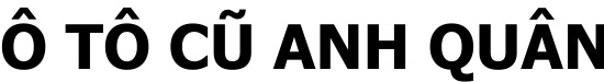 Ô tô Cũ Anh Quân