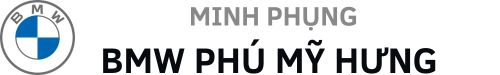 Minh Phụng - BMW Phú Mỹ Hưng
