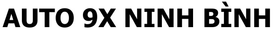 Auto 9X Ninh Bình