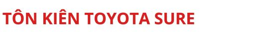 Tôn Kiên Toyota Sure