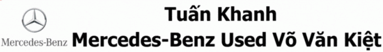 Tuấn Khanh - Mercedes-Benz Used Car Võ Văn Kiệt