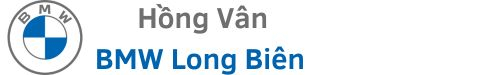 Hồng Vân - BMW Long Biên