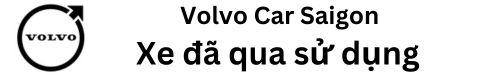 Volvo Car Saigon - Xe đã qua sử dụng