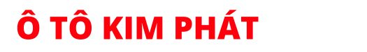 Ô Tô Kim Phát