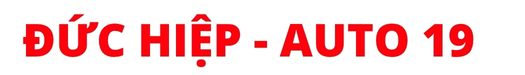 Đức Hiệp  - Auto 19