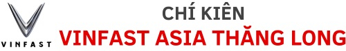 Chí Kiên - Vinfast Asia Thăng Long