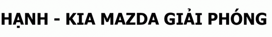 Ms Hạnh Kia - Mazda Giải Phóng