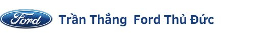Trần Thắng Ford Thủ Đức