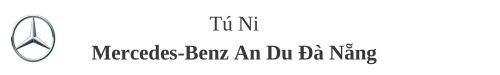 Tú Ni - Mercedes An Du Đà Nẵng